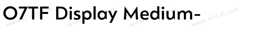 O7TF Display Medium字体转换